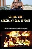 Editing and Special/Visual Effects (Behind the Silver Screen Series)