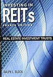 Investing in REITs: Real Estate Investment Trusts