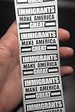 50PCS Immigrants Make America Great Stickers Bulk lot Labels