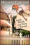 Lock, Stock, and Over a Barrel (A Dear Daphne Novel)