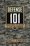 Defense 101: Understanding the Military of Today and Tomorrow