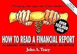 How to Read a Financial Report: Wringing Vital Signs Out of the Numbers
