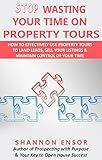 Stop Wasting Your Time on Property Tours: How to effectively use property tours to land leads, sell your listings and maintain control of your time