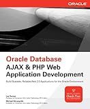 Oracle Database Ajax & PHP Web Application Development (Oracle Press)