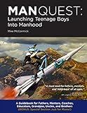 ManQuest: Launching Teenage Boys into Manhood