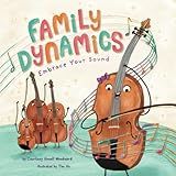 Family Dynamics: Embrace Your Sound (The Family Dynamics Series)