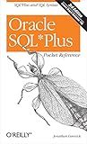 Oracle SQL*Plus Pocket Reference: A Guide to SQL*Plus Syntax (Pocket Reference (O'Reilly))