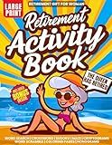 Retirement Gift For Woman: Funny Activity Book with 200+ Cool Puzzles and Ideas for Fun Things to do | Word Search, Stained Glass Coloring Pages, ... Nonogram, Scramble (Nostalgia For Seniors)