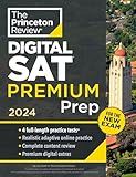 Princeton Review Digital SAT Premium Prep, 2024: 4 Practice Tests + Online Flashcards + Review & Tools (2024) (College Test Preparation)