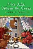 Miss Julia Delivers the Goods: A Novel