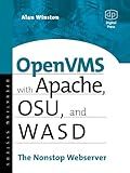 OpenVMS with Apache, WASD, and OSU: The Nonstop Webserver (HP Technologies)
