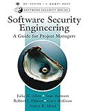 Software Security Engineering: A Guide for Project Managers