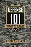 Defense 101: Understanding the Military of Today and Tomorrow