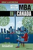 Getting into an MBA in Canada: The no B.S. guide from Candidate Coach