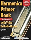 Harmonica Primer Book for Beginners with Video and Audio Access