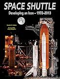 Space Shuttle: Developing an Icon 1972-2013