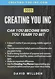 Creating You, Inc.: Entrepreneurship and Careers: How to Make a Real Difference and Succeed in a Radically Changing World