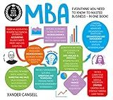 An MBA in a Book: Everything You Need to Know to Master Business - In One Book! (A Degree in a Book)