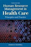 Human Resource Management in Health Care: .