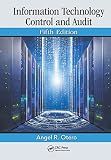 Information Technology Control and Audit, Fifth Edition