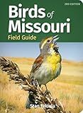 Birds of Missouri Field Guide (Bird Identification Guides)