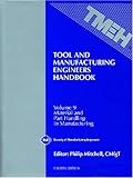 Tool and Manufacturing Engineers Handbook: Material and Part Handling in