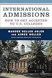 International Admissions: How to Get Accepted to U.S. Colleges