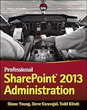Professional SharePoint 2013 Administration