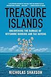 Treasure Islands: Uncovering the Damage of Offshore Banking and Tax Havens