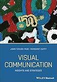 Visual Communication: Insights and Strategies