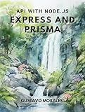 API with Node.js, Express and Prisma