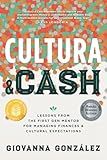 Cultura and Cash: Lessons from the First Gen Mentor for Managing Finances and Cultural Expectations