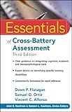 Essentials of Cross-Battery Assessment (Essentials of Psychological Assessment Book 84)