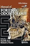 Manual of Forensic Odontology