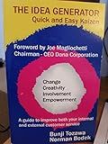The Idea Generator: Quick and Easy Kaizen