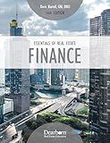 Essentials of Real Estate Finance 16th Edition: Includes 10 Unit Exams + Key Terms Covering Essential Financing, Loan and Mortgage topics (Dearborn Real Estate Education)