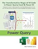 The Transformative Magic of M Code in Power Query Excel & Power BI