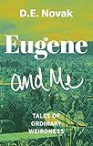 Eugene and Me