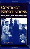 Contract Negotiations: Skills, Tools, and Best Practices