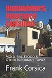 Homeowners Insurance Explained: Mold, Fire, Flood & Other Important Topics