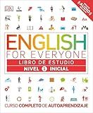 English for Everyone: Nivel 1: Inicial, Libro de Estudio: Curso completo de autoaprendizaje (Spanish Edition)