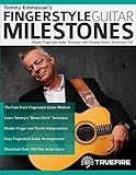 Tommy Emmanuel’s Fingerstyle Guitar Milestones: Master Fingerstyle Guitar Technique with Virtuoso Tommy Emmanuel, CGP (Learn How to Play Acoustic Guitar)