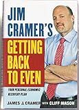 Jim Cramer's Getting Back to Even
