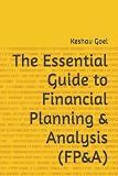 The Essential Guide to Financial Planning & Analysis (FP&A)