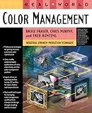 Real World Color Management: Industrial-Strength Production Techniques