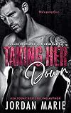 Taking Her Down (Savage Brothers Second Generation Book 1)