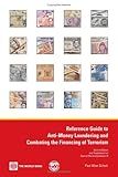 Reference Guide to Anti-Money Laundering and Combating the Financing of Terrorism