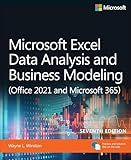Microsoft Excel Data Analysis and Business Modeling (Office 2021 and Microsoft 365) (Business Skills)