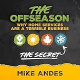 The Offseason: Why Home Services Are a Terrible Business.