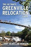 The Ultimate Greenville Relocation Guide
